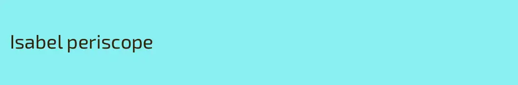 Isabel periscope